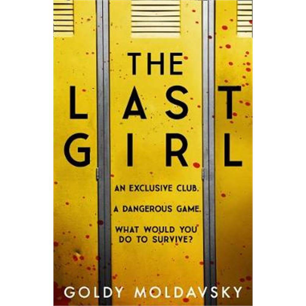 The Last Girl (Paperback) - Goldy Moldavsky